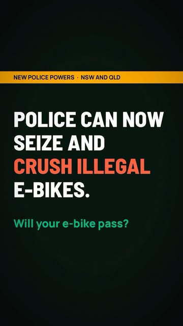 Police can now seize illegal e-bikes